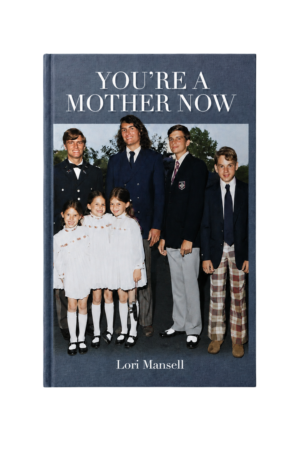 You're a Mother Now memoir cover with a vintage family photograph